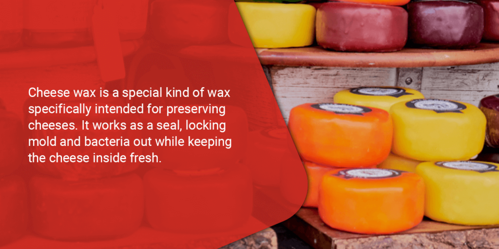 Why Cheese Wax Comes in Different Colors Blended Waxes
